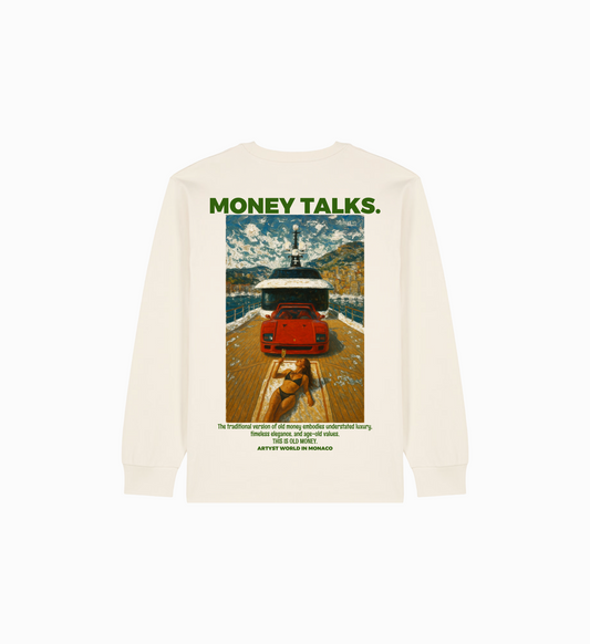 'Money Talks.' Longsleeve shirt